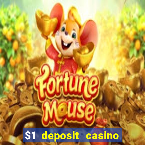 $1 deposit casino 2018 nz